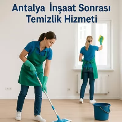 Antalya İnşaat Sonrası Temizlik Şirketleri - Resim1